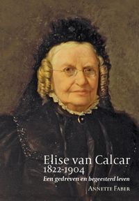 Elise van Calcar (1822-1904) door Annette Faber