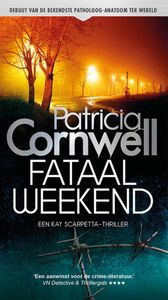 Fataal weekend door Patricia Cornwell inkijkexemplaar