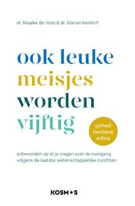 Ook leuke meisjes worden vijftig door Manon Kerkhof & Maaike de Vries