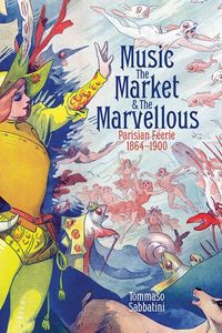 Music, the Market, and the Marvellous