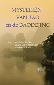 Mysteriën vam Tao en de Daodejing