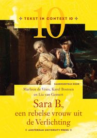 Tekst in Context: Sara B., een rebelse vrouw uit de Verlichting