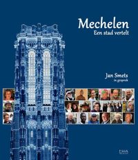 Mechelen, een stad vertelt