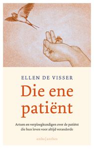 Die ene patiënt door Ellen de Visser