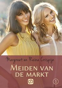 Meiden van de markt (in 2 banden) door Reina Crispijn & Margreet Crispijn