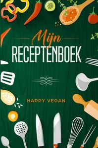Mijn receptenboek door Happy Vegan