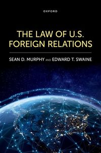 The Law of U.S. Foreign Relations