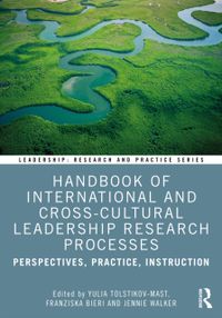 Handbook of International and Cross-Cultural Leadership Research Processes