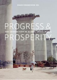 Progress &amp; Prosperity door Daan Roggeveen