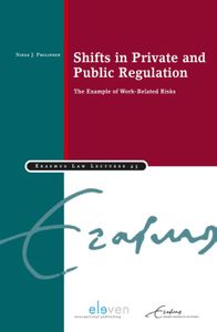Erasmus Law Lectures Shifts in private and public regulation