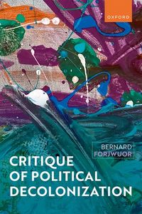 Critique of Political Decolonization