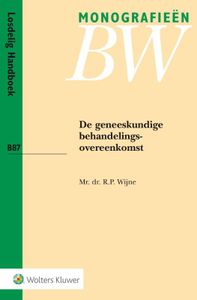 Monografieen BW: De geneeskundige behandelingsovereenkomst