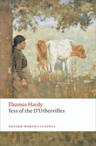 Oxford World's Classics: Tess of the d'Urbervilles