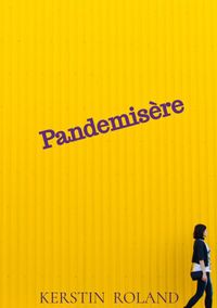 Pandemisère door Kerstin Roland inkijkexemplaar
