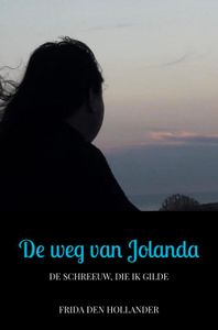 De weg van Jolanda door Frida den Hollander