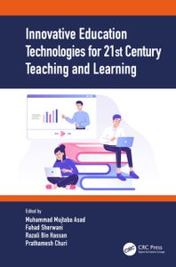 Innovative Education Technologies for 21st Century Teaching and Learning