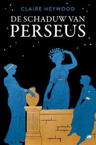 De schaduw van Perseus door Claire Heywood inkijkexemplaar