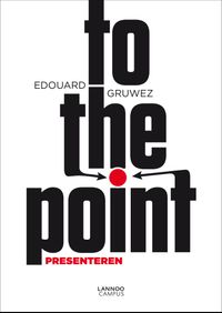 To the point door Edouard Gruwez
