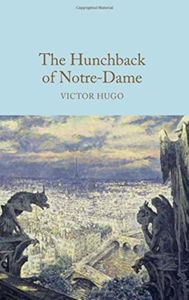 Macmillan Collector's Library: The Hunchback of Notre-Dame