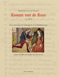 Fragmenten van de Vlaamse Roman van de Roos (ca. 1300)