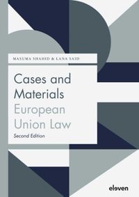 Boom Jurisprudentie en documentatie: Cases and Materials European Union Law