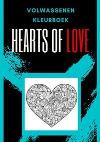 Volwassenen kleurboek : Hearts Of Love door Emmy Sinclaire