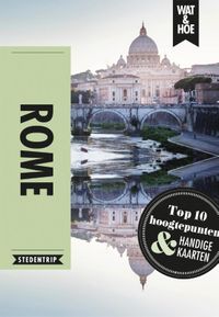 Wat & Hoe reisgids: Rome