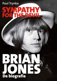 Sympathy for the Devil - Brian Jones: de biografie