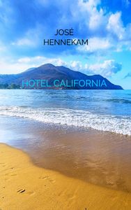 Hotel California door José Hennekam
