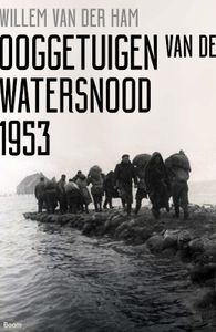 Ooggetuigen van de watersnood 1953