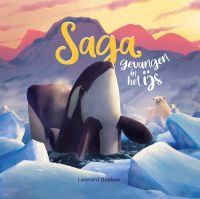 Saga, gevangen in het ijs door Leonard Boekee