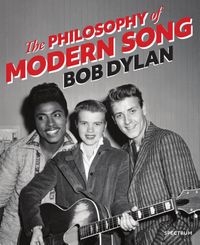 The Philosophy of Modern Song door Bob Dylan