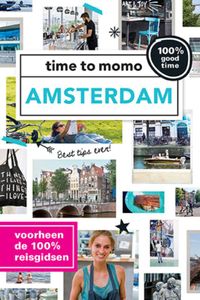 time to momo Amsterdam met ttm Dichtbij door Sanne Tummers & Marie Monsieur & Femke Dam & Liesbeth Pieters & Nina Swaep