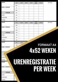 Urenregistratie / Urenstaat Boekje Wekelijks - voor Personeel, Werknemers, Medewerkers, ZZP, Freelancers (A4) door Urenregistratie Boekjes