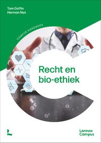 Recht en bio-ethiek - nieuwe editie