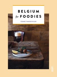 Themed Hidden Secrets: Belgium for Foodies