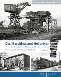 Das Maschinenamt Heilbronn
