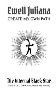 Create My Own Path door Ewell Juliana