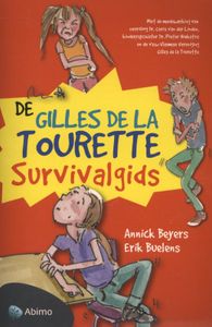 Gilles de la Tourette survivalgids