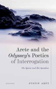 Arete and the Odyssey's Poetics of Interrogation