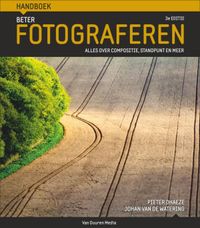 Handboek: Beter fotograferen: Alles over compositie, standpunt en meer, 3e editie