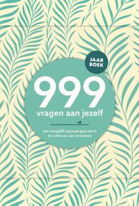999 vragen aan jezelf jaarboek door Nicole Neven