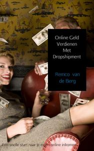 Online Geld Verdienen Met Dropshipment door Remco van de Berg