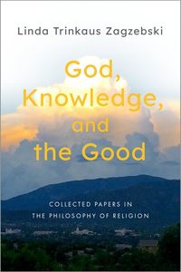 God, Knowledge, and the Good