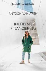 Inleiding financiering door Antoon van Aken