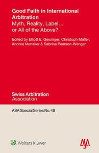 Good Faith in International Arbitration