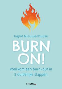 Burn on! door Ingrid Nieuwenhuijse inkijkexemplaar