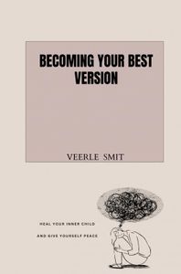 Becoming your best version door Veerle Smit