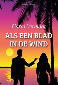 Als een blad in de wind door Carla Vermaat
