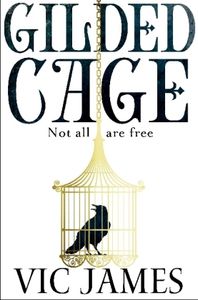 The Dark Gifts Trilogy: Gilded Cage